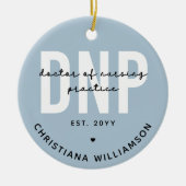Aangepaste DNP Doctor of Nursing Practice Afstuder Keramisch Ornament (Voorkant)