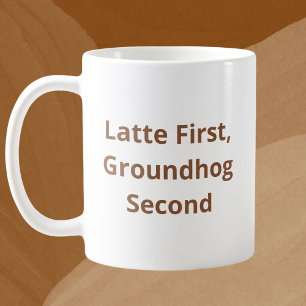 Aangepaste Drink eerste, Groundhog tweede Koffiemok