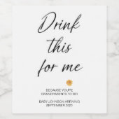 Aangepaste Drink voor mij Genderneutrale Wijn Etiket (Enkel label)