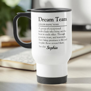 Aangepaste droomteam definitie kantoor team cadeau reisbeker