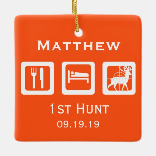 Aangepaste Eat Sleep Hunt 1st Deer Hunt Keepomwill Keramisch Ornament (Voorkant)