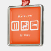 Aangepaste Eat Sleep Hunt 1st Deer Keepomwille Metalen Ornament (Links)