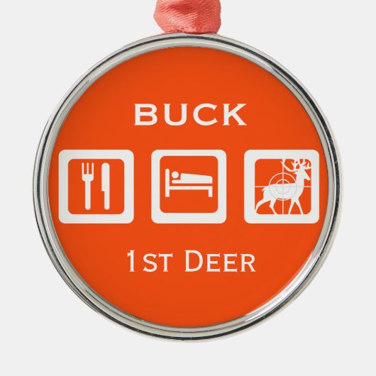 Aangepaste Eat Sleep Hunt 1st Deer Keepomwille Metalen Ornament (Voorkant)