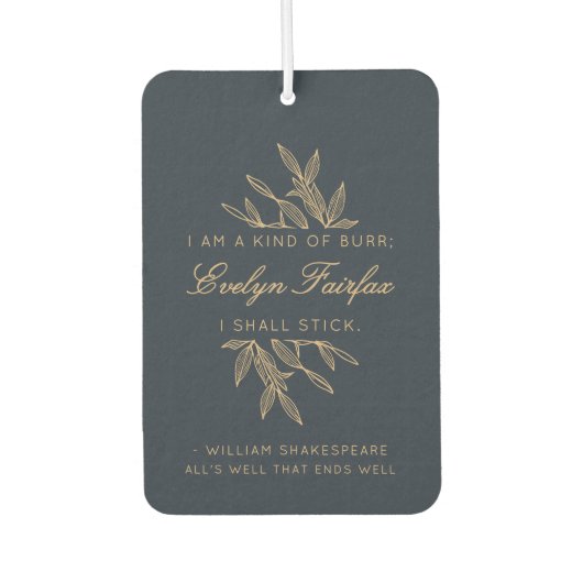 Aangepaste Elegante Moderne Botanische Witty Quote Luchtverfrisser (Voorkant)