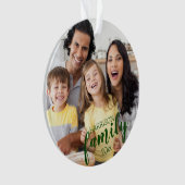 Aangepaste FAMILIE Groene Script 2 Foto Aandenken Ornament (voorkant)