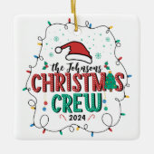 Aangepaste Familie Kerst Crew Groep Matching Naam Keramisch Ornament (Voorkant)