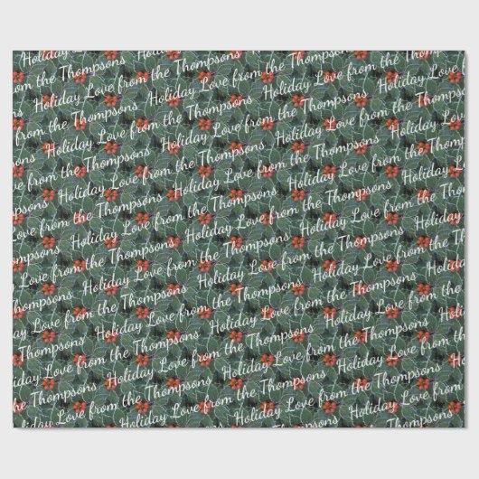 Aangepaste feestdagen op Holly Berries Pattern Cadeaupapier (Vlak)