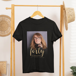 Aangepaste foto 40 en fantastisch verjaardagsfeest t-shirt