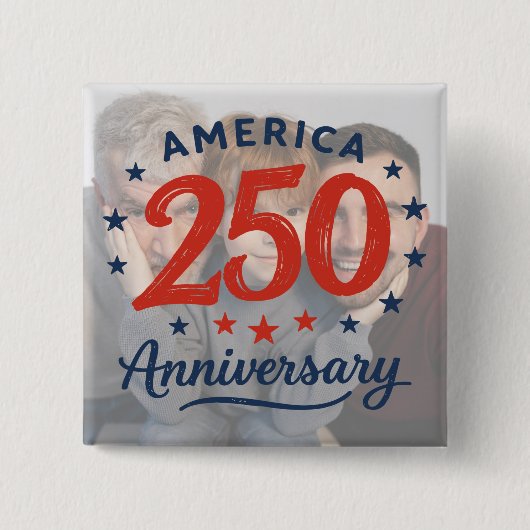 Aangepaste foto Amerika 250 Verjaardags Knop Vierkante Button 5,1 Cm (Voorkant)