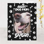Aangepaste foto Best Dog Mum Ever Moederdag Kaart (Gele Bloem)