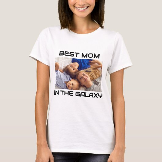 Aangepaste Foto "Beste moeder in de Galaxy" - Moed T-shirt (Voorkant)