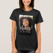 Aangepaste foto Cheers 30e verjaardagsfeestje T-shirt (Voorkant)