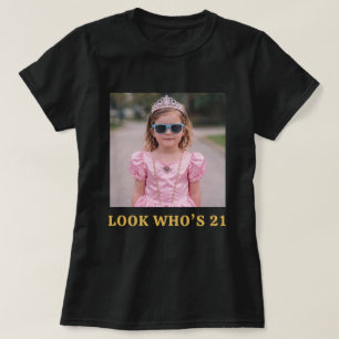Aangepaste foto Grappige snapshot Kijk wie 21 is V T-shirt
