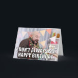 Aangepaste foto-memo Funny Birthday Card Kaart<br><div class="desc">Upload je eigen foto om een grappige kaart te creëer voor verjaardagen met een grappige internetmeme-stijl. Op de voorzijde van de kaart staat de foto met de tekst van de meme-stijl die ik niet altijd zeg: 'HAPPY BIRTHDAY' boven op de kaart. Het binnenbericht leest MAAR WANNEER IK HET AAN LEGENDS...</div>