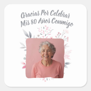 Aangepaste foto Mijn 80 Jaar Vierkante Sticker