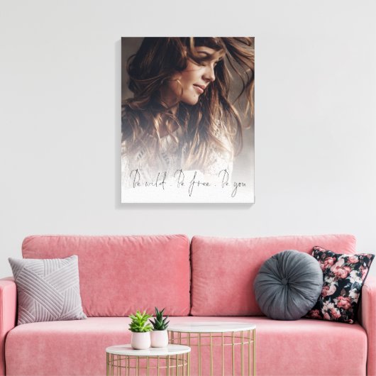 Aangepaste foto overlay script Wees wild wees vrij Canvas Afdruk (Insitu (Woonkamer))
