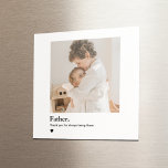 Aangepaste foto papa magneet | Vaderdag cadeau<br><div class="desc">Vier je vader met deze oprechte persoonlijke magneet met je favoriete foto en het zinvolle citaat: "Vader. Bedankt dat je er altijd bent." Deze vierkante magneet maakt het perfecte kleine maar doordachte Vaderdag geschenk, vooral voor nieuwe vaders, opa's of bonusvaders. Voeg een foto toe om er een ontroerende aandenken van...</div>