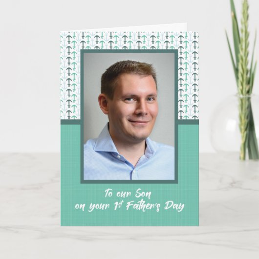 Aangepaste foto, Son First Fathers Day Anchors Kaart (Voorkant)