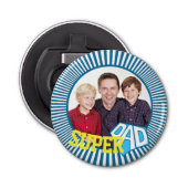 Aangepaste foto Super Dad Comic Button Flesopener (Voorkant)