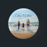 Aangepaste foto-tekst Button Foto's van je familie<br><div class="desc">Aangepaste foto en tekst Buttonnen - Unique Your Own Design - Gepersonaliseerde familie / vrienden of persoonlijke cadeau - Voeg Jouw tekst en foto toe - Formaat wijzigen en verplaatsen met aanpassingstool! Veel succes - wees gelukkig :)</div>