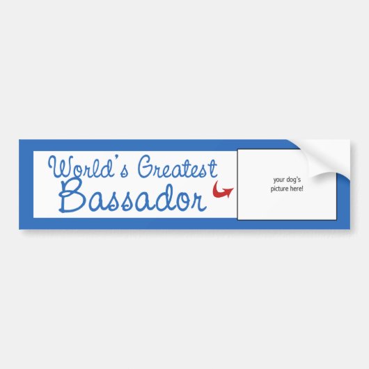 Aangepaste foto! Werlds Greatest Bassador Bumpersticker (Voorkant)