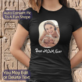 Aangepaste fototekst Creëer Je eigen beste moeder  T-shirt