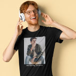 Aangepaste fototekst t-shirt<br><div class="desc">Creëer je eigen t-shirt voor een fondsenwervingsevenement,  verjaardag of begrafenis. De lay-out is al ingesteld met een sjabloon voor foto en tekst.</div>