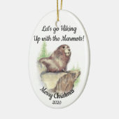 Aangepaste gedateerde Kerst Wandelen Quote Marmot Keramisch Ornament (Links)