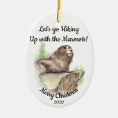 Aangepaste gedateerde Kerst Wandelen Quote Marmot Keramisch Ornament (Voorkant)