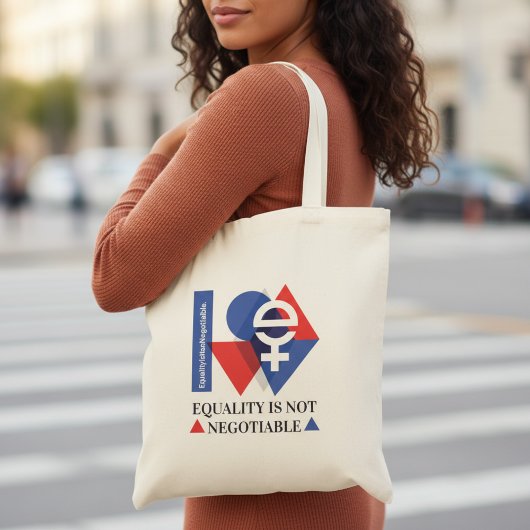 Aangepaste gelijkheid is niet onderhandelbaar Vrou Tote Bag