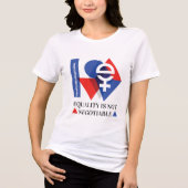 Aangepaste gelijkheid is niet onderhandelbaar Vrou Tri-Blend Shirt (Voorkant)