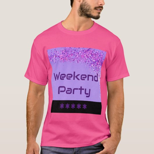 Aangepaste genieten van weekend party dans stemmin t-shirt (Voorkant)