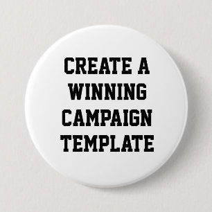 Aangepaste gepersonaliseerde Creëer Campaign-Sjabl Ronde Button 7,6 Cm