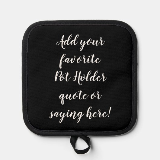 Aangepaste gepersonaliseerde offerte Gezegde Scrip Pannenlap (Voorkant)