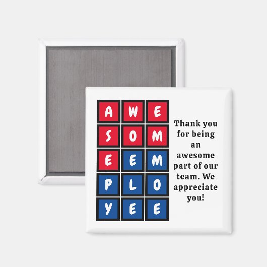 Aangepaste GEWELDIGE EMPLOYEE-waardering Magneet (Voorkant / Achterkant)