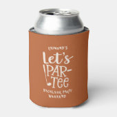 Aangepaste Golf Bachelor Party Rustic Let's Par-Te Blikjeskoeler (Blikje Voorkant)