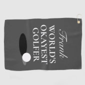 Aangepaste golfhanddoek voor de okayest golfer ter (Horizontaal)