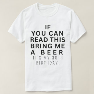 Aangepaste Grappige 30e Verjaardag Wordt 30 Drinke T-shirt