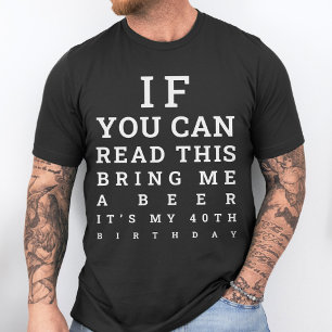 Aangepaste grappige 40e verjaardag wordt 40 drinke t-shirt