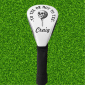 Aangepaste Grappige Golfer Quote Eenvoudig Golfheadcover