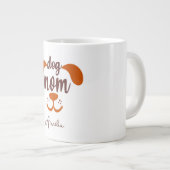 Aangepaste Grappige Hond Mama Script Naam Grote Koffiekop (Voorkant rechts)