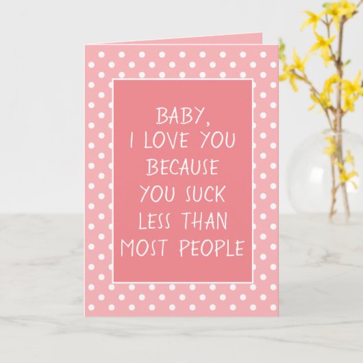 Aangepaste grappige 'Ik hou van jou omdat' citaatk Kaart (Gele Bloem)