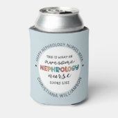 Aangepaste Grappige Nefrologie Verpleegkundigen We Blikjeskoeler (Blikje Achterkant)
