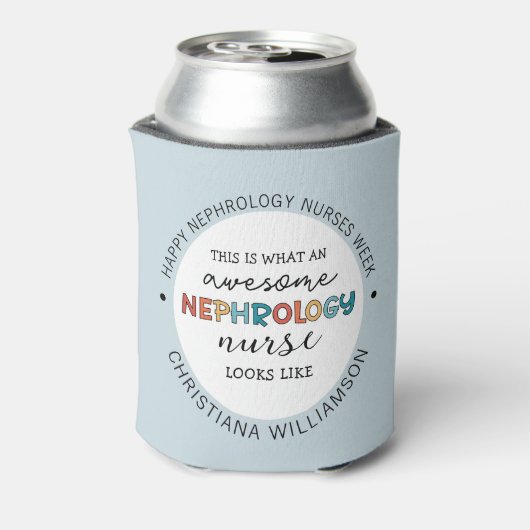 Aangepaste Grappige Nefrologie Verpleegkundigen We Blikjeskoeler (Blikje Achterkant)