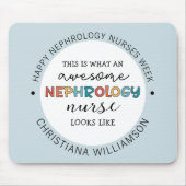 Aangepaste Grappige Nefrologie Verpleegkundigen We Muismat (Voorkant)