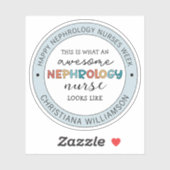 Aangepaste Grappige Nefrologie Verpleegkundigen We Sticker (Vel)