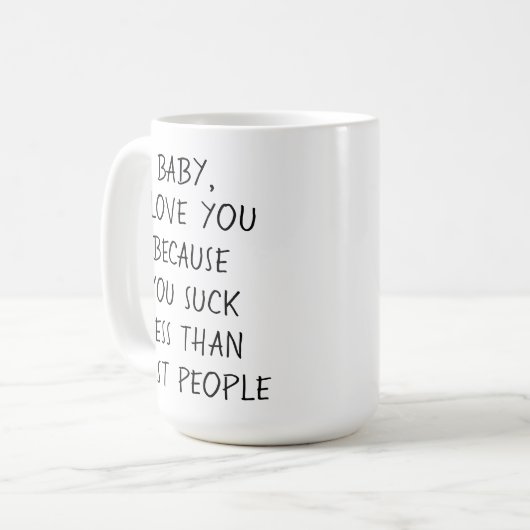 Aangepaste grappigheid waar ik van hou omdat offer koffiemok (Voorkant links)