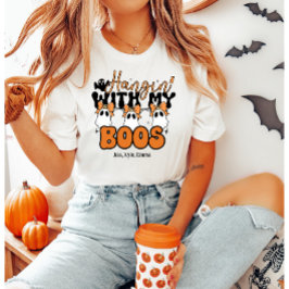 Aangepaste "Hangin’ With My Boos" Schattigee Hallo T-shirt