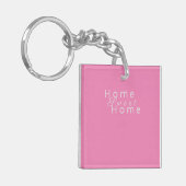 Aangepaste "Home Sweet Home" Roze Sleutelhanger (Voorkant Links)