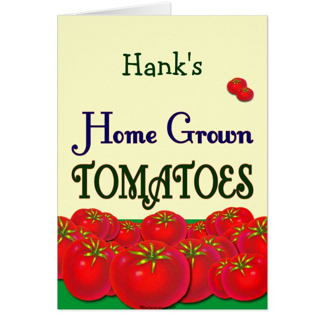 Aangepaste Homegrown Tomato Garden Slogan Kaart (Voorkant)